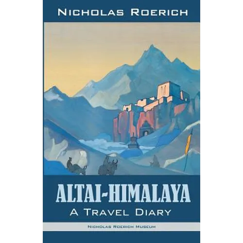 Altai-Himalaya: A Travel Diary - Paperback