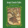 Aesop's Favorite Fables: More Than 130 Classic Fables for Children! - Hardcover