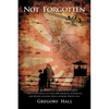 Not Forgotten - Paperback
