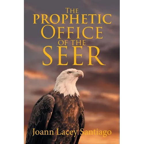 The Prophetic Office of the Seer - Paperback