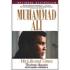 Muhammad Ali: His Life and Times - Paperback