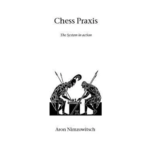 Chess Praxis - Paperback