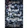 The Barren Hills of Creighton - Paperback