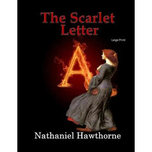 The Scarlet Letter: Large Print - Paperback