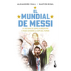 El Mundial de Messi / Messi's World Cup - Paperback