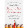 Alone in the Mainstream: Looking Back on Public School as a Deaf or Hard of Hearing Child Volume 14 - Paperback