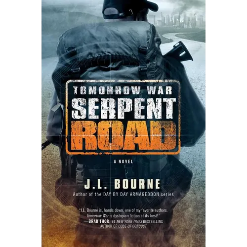 Tomorrow War: Serpent Road - Paperback