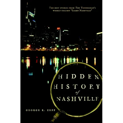 Hidden History of Nashville - Paperback