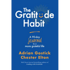 The Gratitude Habit: A 90-Day Journal to a More Grateful Life - Paperback