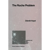 The Roche Problem: And Its Significance for Double-Star Astronomy - Paperback