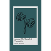Among My Tangled Thoughts - Paperback