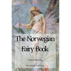 The Norwegian Fairy Book - Paperback