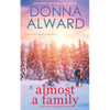 Almost a Family - Paperback