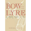 The Bow and the Lyre: A Platonic Reading of the Odyssey - Paperback