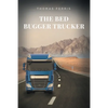 The Bed Bugger Trucker - Paperback