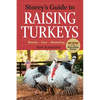 Storey's Guide to Raising Turkeys, 3rd Edition: Breeds, Care, Marketing - Paperback
