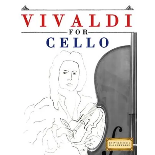 Vivaldi for Cello: 10 Easy Themes for Cello Beginner Book - Paperback