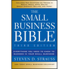The Small Business Bible: Everything You Need to Know to Succeed in Your Small Business - Paperback