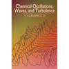 Chemical Oscillations, Waves, and Turbulence - Paperback