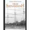 The CSS Shenandoah: The History of the Famous Confederate Raider that Surrendered Over Half a Year After the Civil War Ended - Paperback