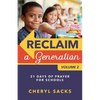 Reclaim a Generation Volume 2: 21 Days of Prayer for Schools - Paperback