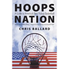 Hoops Nation: A Guide to America's Best Pickup Basketball - Paperback