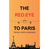 The RedEye to Paris - Hardcover