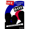 Love With a Passion Called Hate: The Inside Story of The Jam - Paperback