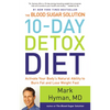 The Blood Sugar Solution 10-Day Detox Diet: Activate Your Body's Natural Ability to Burn Fat and Lose Weight Fast - Hardcover
