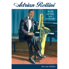 Adrian Rollini: The Life and Music of a Jazz Rambler - Hardcover
