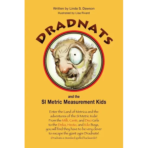 Dradnats and the SI Metric Measurement Kids - Paperback