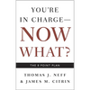 You're in Charge, Now What?: The 8 Point Plan - Paperback