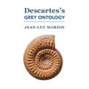 Descartes's Grey Ontology: Cartesian Science and Aristotelian Thought in the Regulae - Hardcover