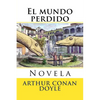 El Mundo Perdido: Novela - Paperback
