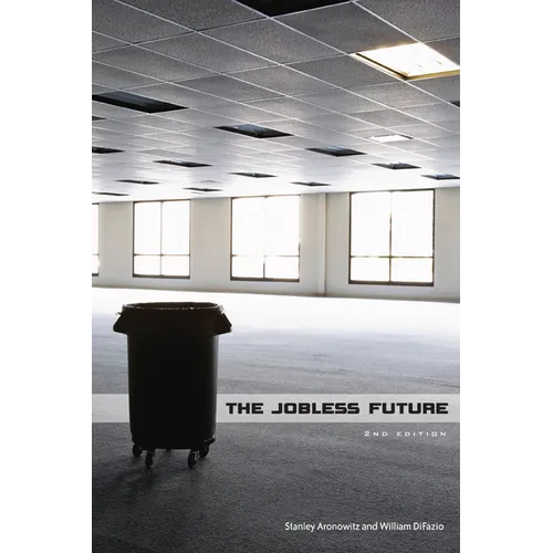 The Jobless Future - Paperback