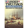 Under Two Flags: The American Navy in the Civil War - Paperback
