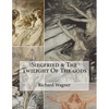 Siegfried & The Twilight Of The gods - Paperback