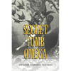 Secret Tomb Omega - Paperback