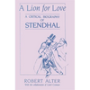 A Lion for Love: A Critical Biography of Stendhal - Paperback