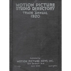 1920 Motion Picture Studio Directory: And Trade Annual - Paperback