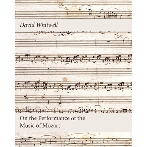 On the Performance of the Music of Mozart - Paperback