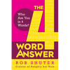 The 4 Word Answer: Who Are You in 4 Words? - Hardcover