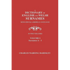 A Dictionary of English and Welsh Surnames, with Special American Instances. in Two Volumes. Volume I, Surnames A-I - Paperback