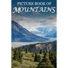 Picture Book of Mountains: For Seniors with Dementia, Memory Loss, or Confusion (No Text) - Paperback