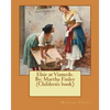 Elsie at Viamede. By; Martha Finley (Children's book) - Paperback