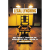 Legal Lynching: The Death Penalty and America's Future - Hardcover
