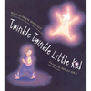 Twinkle Twinkle Little Kid - Hardcover