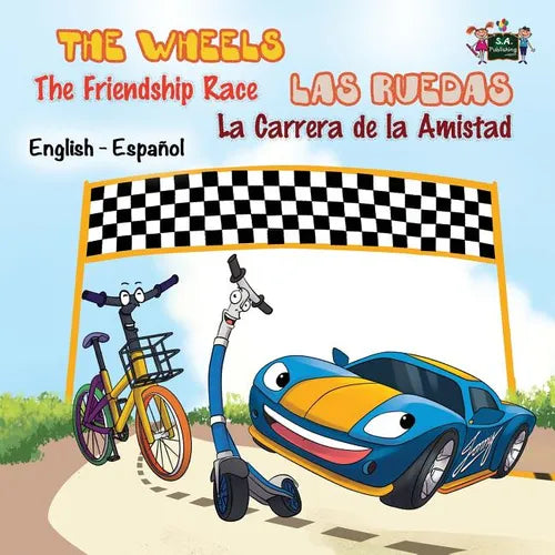 The Wheels: The Friendship Race: Las Ruedas: La Carrera de la Amistad: English Spanish Bilingual Edition - Paperback