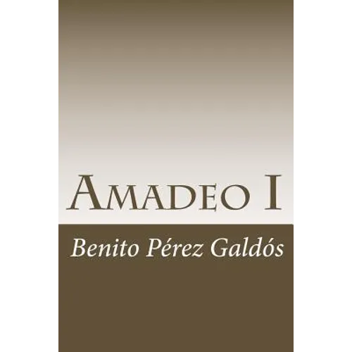 Amadeo I - Paperback
