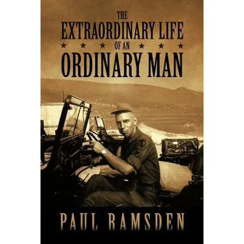 The Extraordinary Life of an Ordinary Man - Paperback